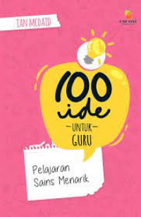 Image of 100 Ide Untuk Guru pelajaran Sains Menarik