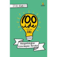 Image of 100 ide untuk Guru MENGEMBANGKAN KETERAMPILAN BERPIKIR