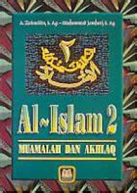 Image of AL ISLAM 2 MUAMALAH DAN AKHLAQ