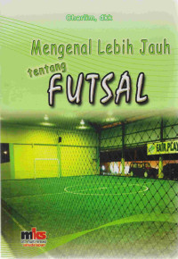 Image of Mengenal Lebih Jauh Tentang Futsal