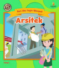 Image of SERI AKU INGIN MENJADI ARSITEK