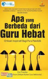 Image of APA YANG BERBEDA DARI GURU HEBAT 12 inspirasi dari guru pendidik