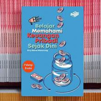 Image of BELAJAR MENGELOLAH KEUANGAN PRIBADI SEJAK DINI