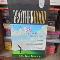 Image of BROTHERHOOD Aku Rindu Persaudaran