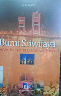Image of BUMI SRIWIJAYA NAN ELOK MENAWAN HATI