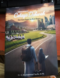 Image of Cahaya Dakwah Dari Kota Santri Ke Kota Batam
