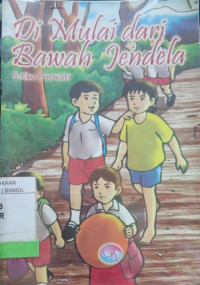 Image of DI MULAI DARI BAWAH JENDELA