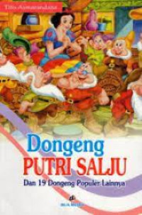 Image of DONGENG PUTRI SALJU DAN 19 DONGENG POPULER LAINNYA
