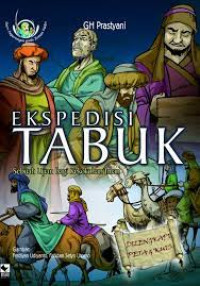 Image of EKSPEDISI TABUK SEBUAH UJIAN BAGI KEKOKOHAN IMAN