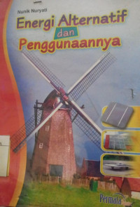 Image of ENERGI ALTERNATIF DAN PENGGUNANYA