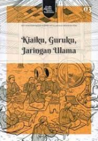 Image of KIAIKU, GURUKU, JARINGAN ULAMA