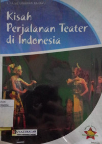 Image of KISAH PERJALANAN TEATER DI INDONESIA