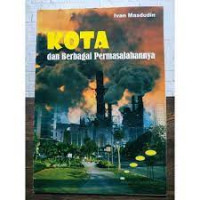 Image of KOTA dan Berbagai Permasalahannya