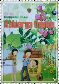 Image of Kumpulan Puisi : Keluarga Impian