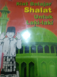 Image of Kiat Belajar Shalat Untuk Laki-Laki