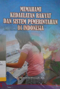 Image of MEMAHAMI KEDAULATAN RAKYAT DAN SISTEM PEMERINTAH DI INDONESIA