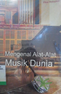 Image of MENGENAL ALAT-ALAT MUSIK DUNIA