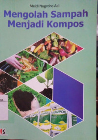 Image of MENGOLAH SAMPAH MENJADI KOMPOS