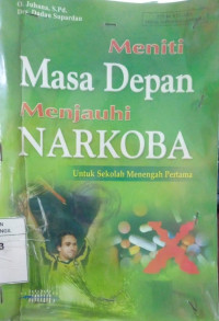 Image of MENITI MASA DEPAN MENJAUHI NARKOBA