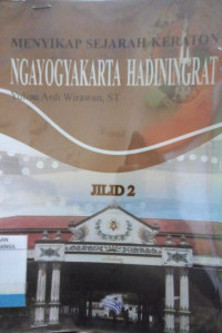 Image of MENYIKAPI SEJARAH KERATON NGAYOGYAKARTA HADININGRAT JILID 2