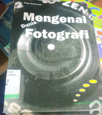 Image of Mengenal Dunia Fotografi