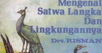 Image of Mengenal Satwa Langka Dan Lingkungannya