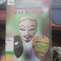 Image of PANDUAN MENGAJAR SENI TEATER