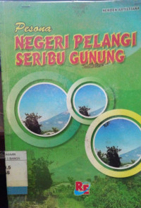 Image of PESONA NEGERI PELANGI SERIBU GUNUNG