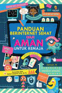 Image of Panduan Berinternet Sehat Dan Aman Untuk remaja