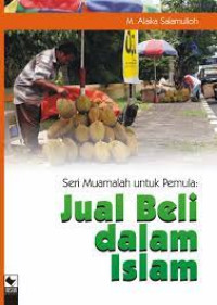 Image of SERI MUAMALAH UNTUK PEMULA :JUAL BELI DALAM KEADAAN ISLAM