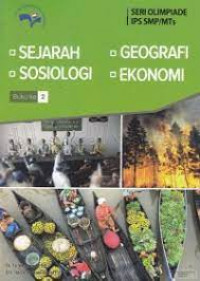 Image of Sejarah Sosiologi Geografi Ekonomi Buku Ke 2 (Seri Olimpiade Sains IPA Terpadu SMP/MTS)