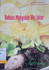 Image of SUKSES MENGELOLAH UBI JALAR
