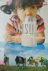 Image of SUSU SI PUTIH KAYA MANFAAT