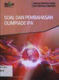 Image of Soal Dan Pembahasan Olimpiade IPA (Seri Olimpiade Sains IPA Terpadu SMP/MTS)