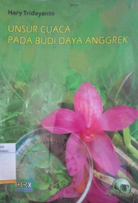 Image of UNSUR CUACA PADA BUDI DAYA ANGGREK
