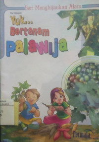 Image of YUK...BERTANAM PALAWIJA