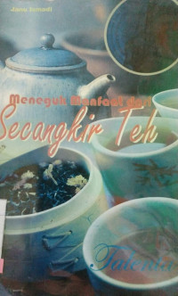 Image of MENEGUK MANFAAT DARI SECANGKIR TEH