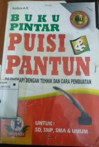 Image of Buku Pintar Puisi Pantun Di Lengkapi Dengan Tehnik Dan Cra Pembuatan